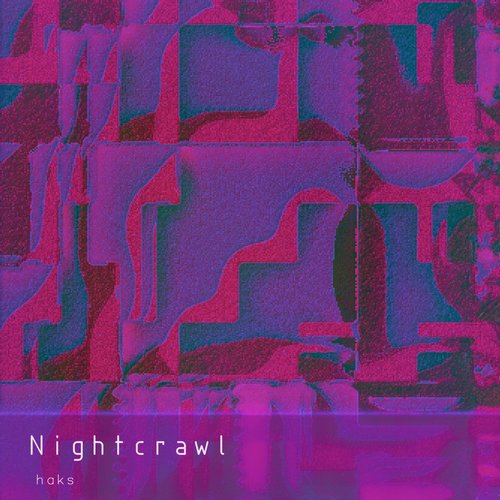 Haks - Nightcrawl [1152120]